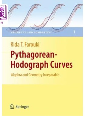 海外直订Pythagorean-Hodograph Curves: Algebra and Geometry Inseparable 毕达哥拉斯速度图曲线：代数与几何不可分割