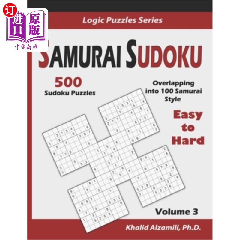 海外直订Samurai Sudoku: 500 Easy to Hard Sudoku Puzzles Overlapping into 100 Samurai Sty 《武士数独》:500个易到难的