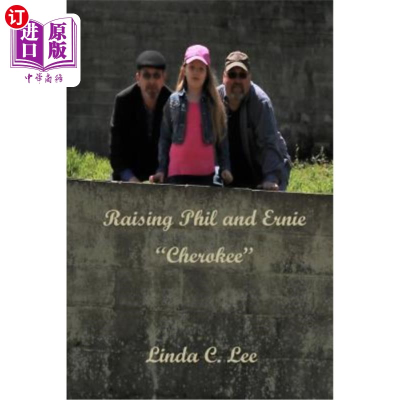 海外直订Raising Phil and Ernie Cherokee 养育菲尔和厄尼·切诺基