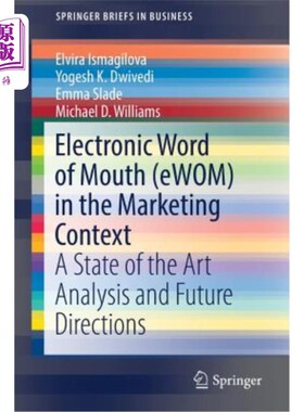 海外直订Electronic Word of Mouth (Ewom) in the Marketing Context: A State of the Art Ana 营销环境中的电子口碑（Ewom