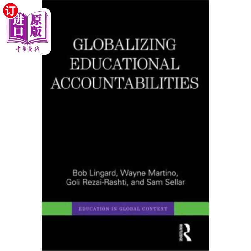 海外直订Globalizing Educational Accountabilities 全球化教育职责