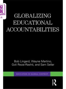 海外直订Globalizing Educational Accountabilities 全球化教育职责