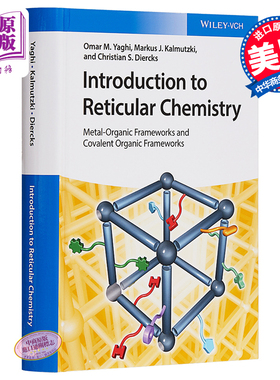 现货 Introduction To Reticular Chemistry 网状化学导论 金属有机框架与共价有机框架 英文原版 Omar Yaghi 【中商原版】
