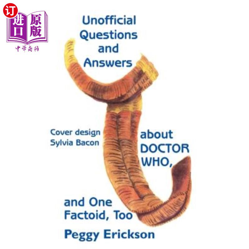 海外直订Unofficial Questions and Answers about Doctor Who, and One Factoid, Too 关于谁是医生的非正式问答，还有一个