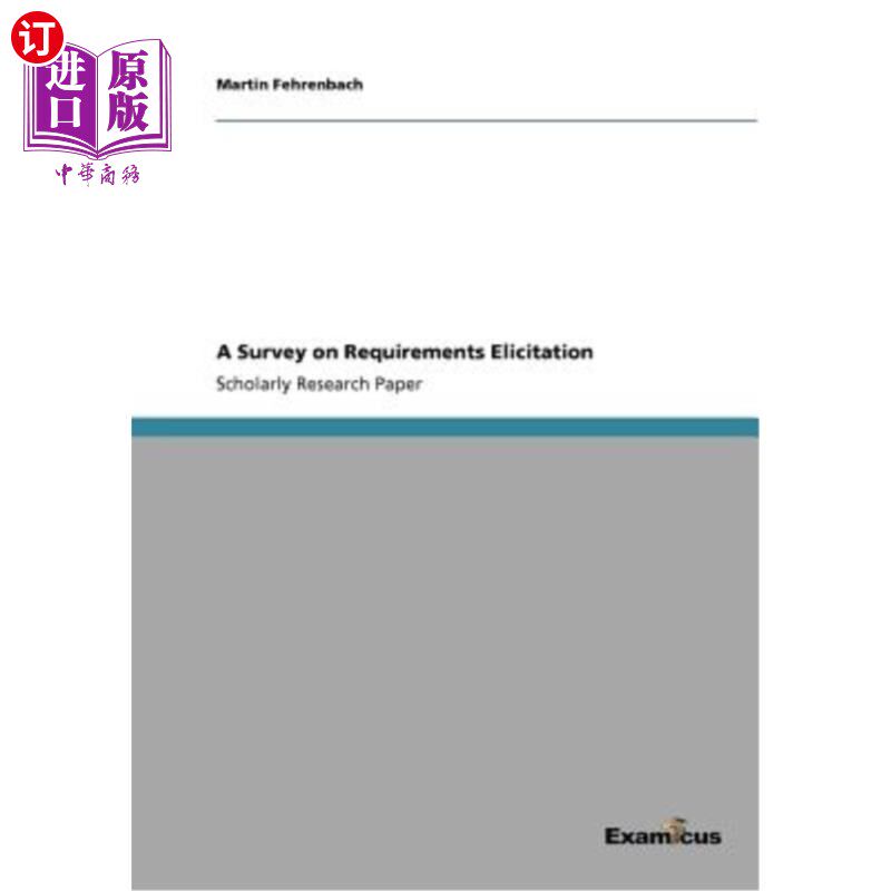 海外直订A Survey on Requirements Elicitation 需求获取综述
