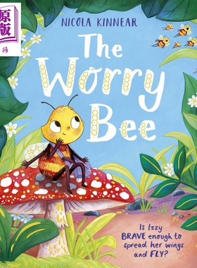 焦虑的小蜜蜂 Nicola Kinnear The Worry Bee 英文原版 儿童绘本 一个鼓舞人心的有趣图画故事 进口童书 3岁以上【中商原版】
