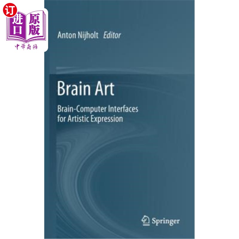 海外直订Brain Art: Brain-Computer Interfaces for Artistic Expression 脑艺术:艺术表达的脑机接口