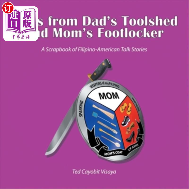 海外直订Tales from Dad's Toolshed and Mom's Footlocker 爸爸的工具棚和妈妈的旅行箱的故事