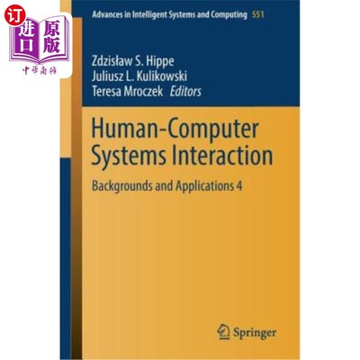 海外直订Human-Computer Systems Interaction: Backgrounds and Applications 4 人机系统交互：背景和应用4