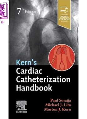 现货 Kern心脏导管手册 第7版 英文原版 Kern s Cardiac Catheterization Handbook Paul Sorajja【中商原版】