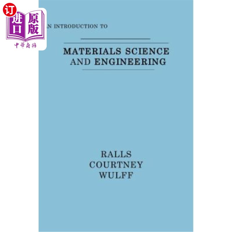 海外直订An Introduction to Materials Science and Engineering 材料科学与工程导论