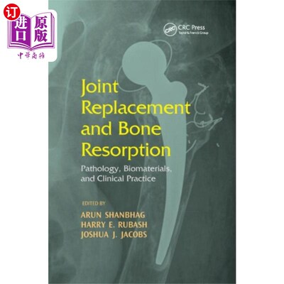 海外直订医药图书Joint Replacement and Bone Resorption 关节置换和骨吸收