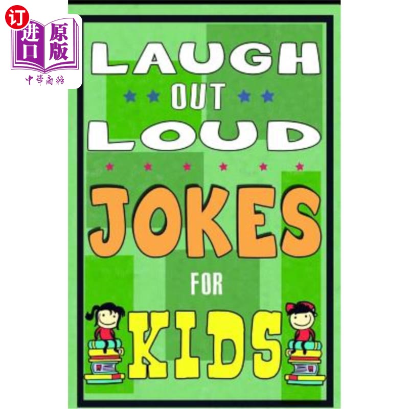 海外直订Funny Jokes for Kids: Laugh Out Laud Jokes: (Best Jokes for Early & Beginner Rea 给孩子们的有趣笑话：笑出赞