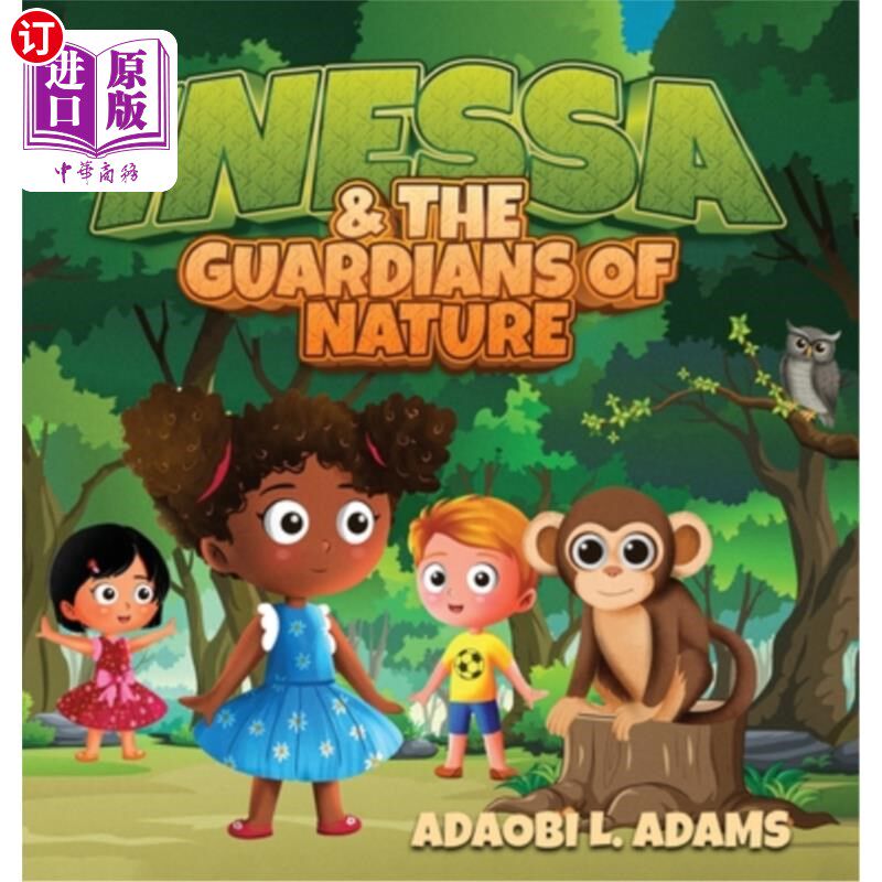 海外直订Inessa & the Guardians of Nature 《伊娜莎与自然守护者