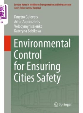 海外直订Environmental Control for Ensuring Cities Safety 保障城市安全的环境控制