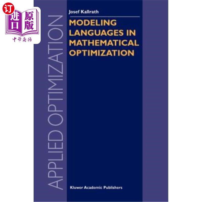 海外直订Modeling Languages in Mathematical Optimization 数学优化中的建模语言