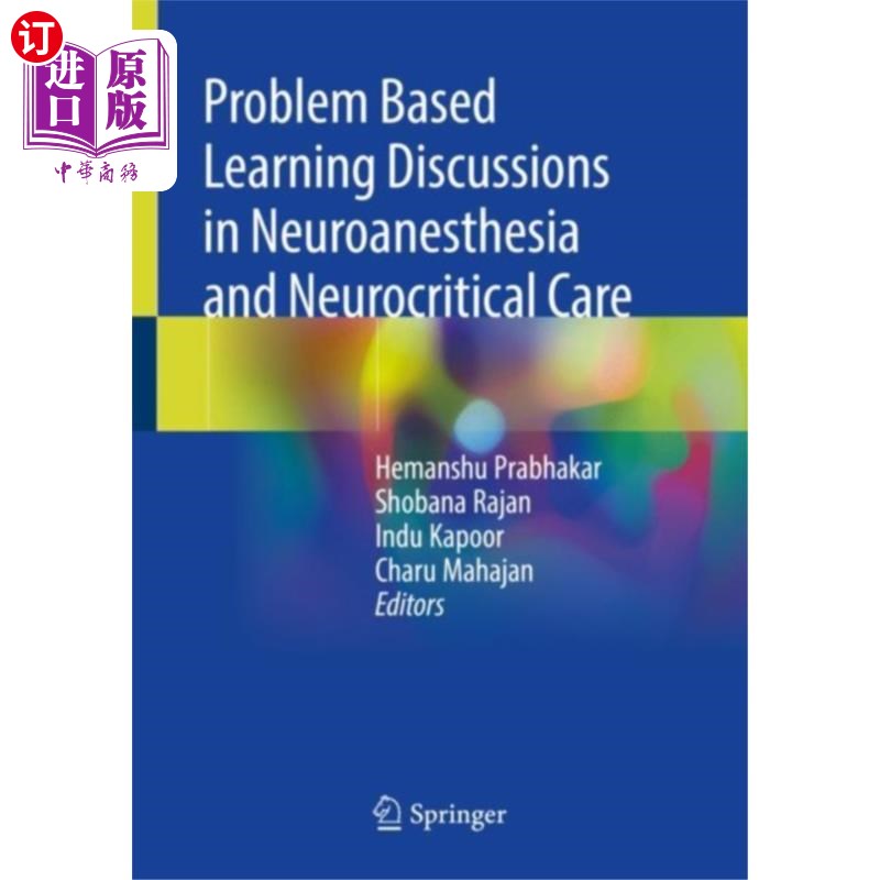 海外直订医药图书Problem Based Learning Discussions in Neuroanest... 神经麻醉和神经危重症护理中基于问题的学习讨论