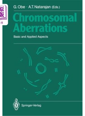海外直订Chromosomal Aberrations: Basic and Applied Aspects 染色体畸变的基础与应用
