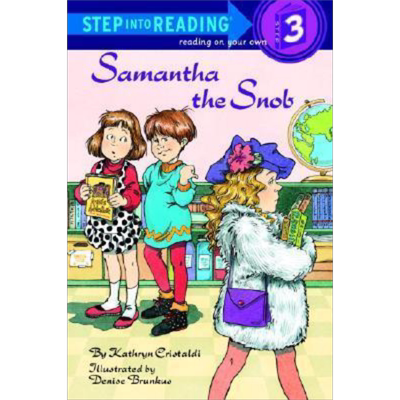 现货 Step into Reading(R)(Step 3)Samantha The Snob 兰登阅读进阶3 高傲的莎曼 英文原版儿童亲子少儿绘本3-6岁【中商原版】