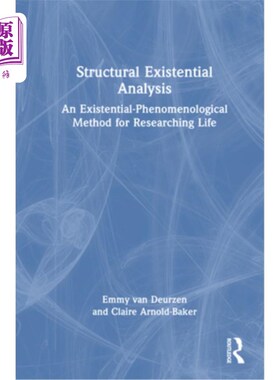 海外直订Structural Existential Analysis: An Existential-Phenomenological Method for Rese 结构存在分析：一种研究生命