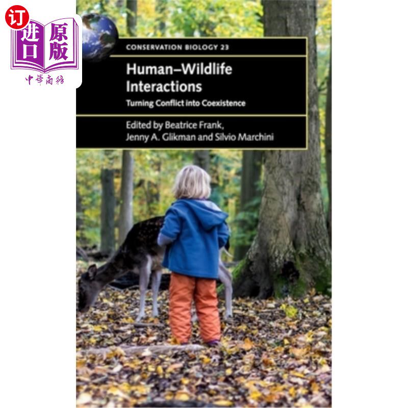 海外直订Human-Wildlife Interactions 人与野生动物的互动：将冲突转化为共存 - 实物图