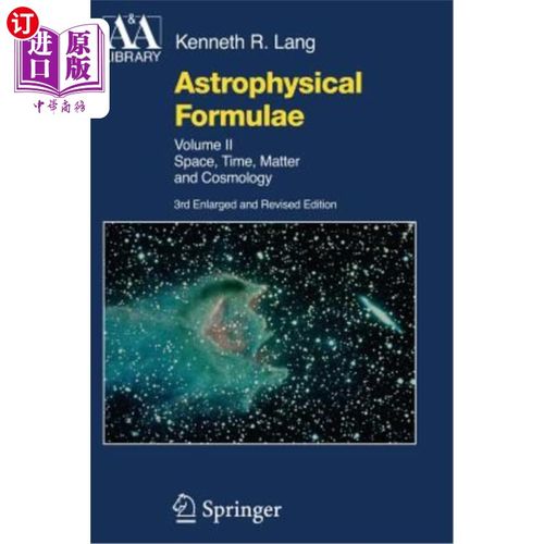 海外直订Astrophysical Formulae: Space, Time, Matter and Cosmology 天体物理学公式：空间、时间、物质和宇宙学