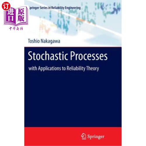 海外直订Stochastic Processes: With Applications to Reliability Theory 随机过程:在可靠性理论中的应用