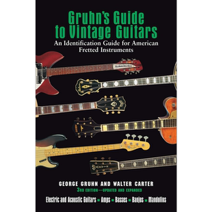 预售 Gruhn's Guide to Vintage Guitars 进口艺术 格鲁恩复古吉他指南【中商原版】