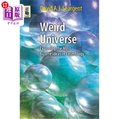 海外直订Weird Universe: Exploring the Most Bizarre Ideas in Cosmology 奇异宇宙：探索宇宙学中最奇异的想法