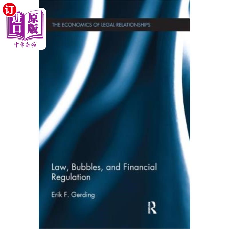 海外直订Law, Bubbles, and Financial Regulation 法律、泡沫与金融监管