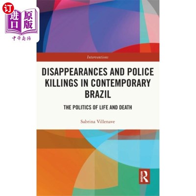 海外直订Disappearances and Police Killings in Contempora... 当代巴西的失踪和警察杀人事件