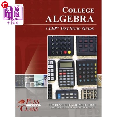 海外直订College Algebra CLEP Test Study Guide 大学代数CLEP考试学习指南