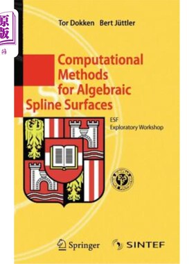 海外直订Computational Methods for Algebraic Spline Surfaces: Esf Exploratory Workshop 代数样条曲面的计算方法：Esf探