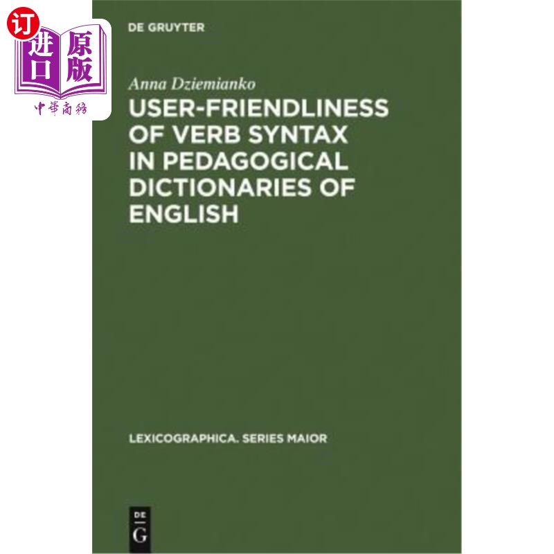 海外直订User-Friendliness of Verb Syntax in Pedagogical Dictionaries of English英语教学词典中动词句法的用户友好性