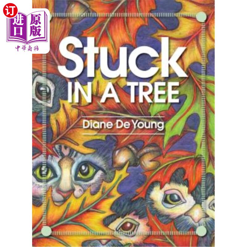 海外直订Stuck in a Tree 卡在树上