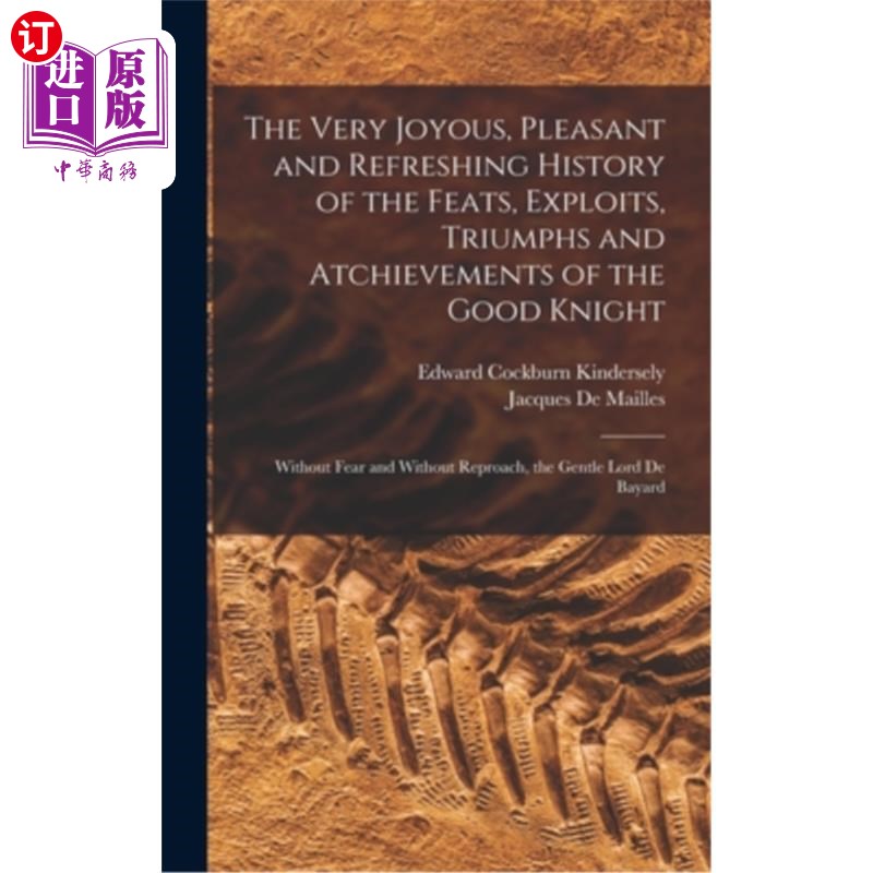 海外直订The Very Joyous, Pleasant and Refreshing History of the Feats, Exploits, Triumph 非常欢乐，愉快和令人耳目一