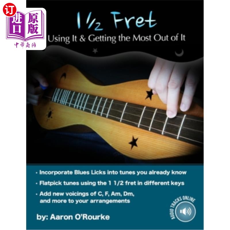 海外直订1 1/2 Fret: Using It And Getting The Most Out Of it 1.1/2烦恼：使用它并充分利用它