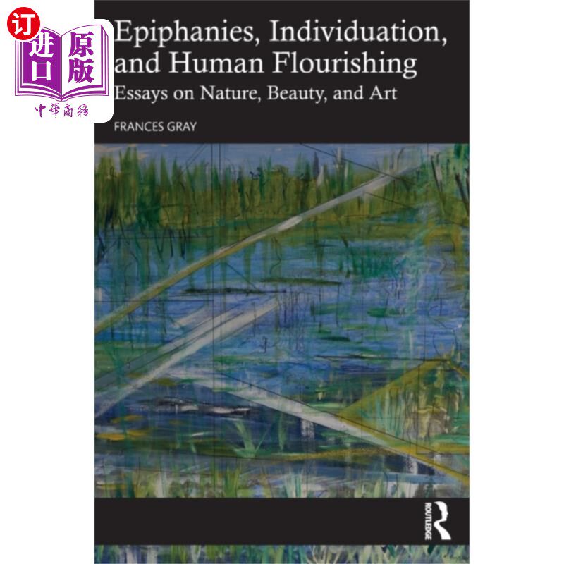 海外直订Epiphanies, Individuation, and Human Flourishing 顿悟、个性化和人类繁荣