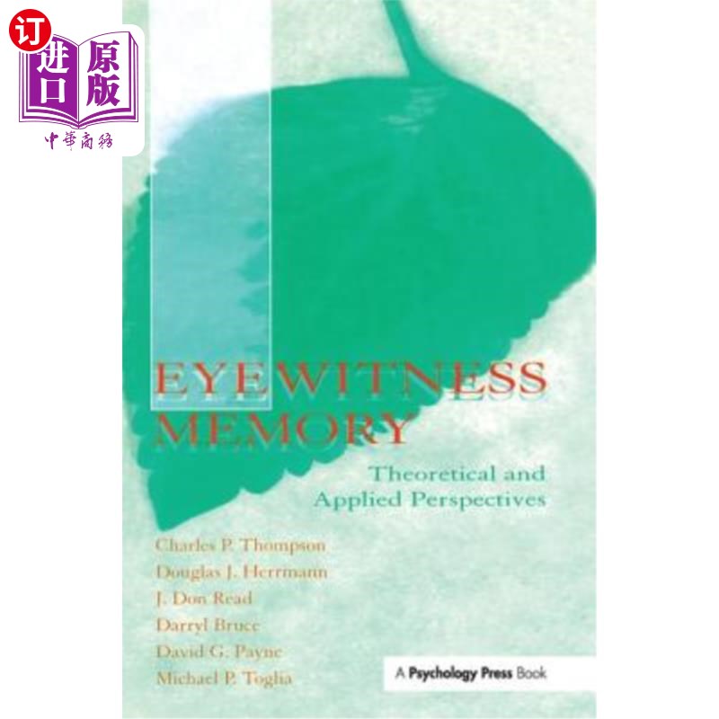 海外直订Eyewitness Memory: Theoretical and Applied Perspectives 目击者记忆:理论与应用视角