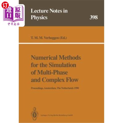 海外直订Numerical Methods for the Simulation of Multi-Phase and Complex Flow: Proceeding 多相复杂流动模拟的数值方法