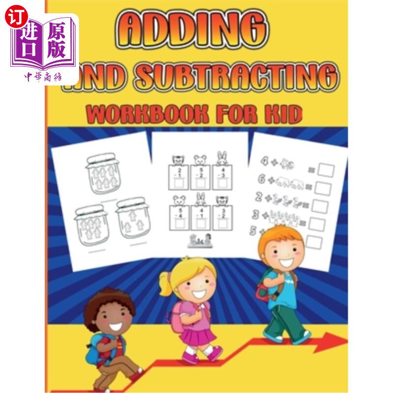 海外直订Adding and Subtracting Workbook for Kid: Math Facts with Addition and Subtractio 儿童加减法练习册：包含加减
