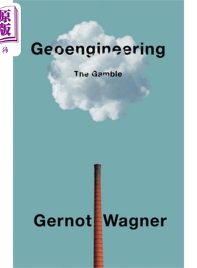 预售 地质工程学：碰运气 Geoengineering - The Gamble Gernot Wagner 英文原版 中商原版
