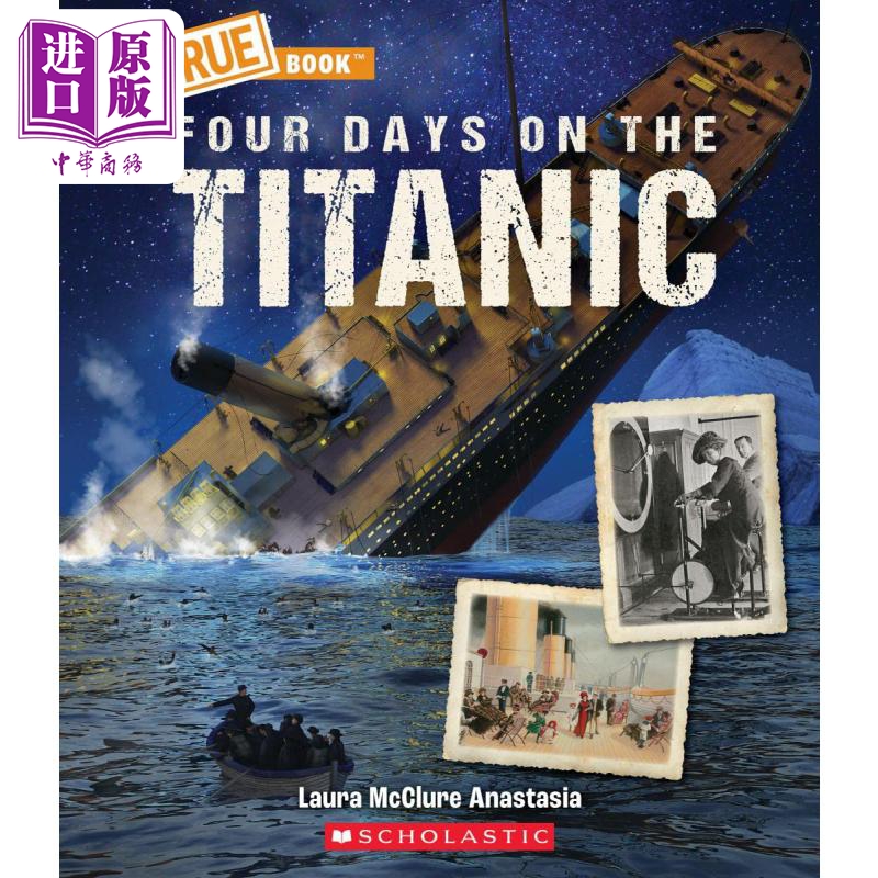 现货 Four Days on The Titanic (A True Book) 真实的泰坦尼克【中商原版】