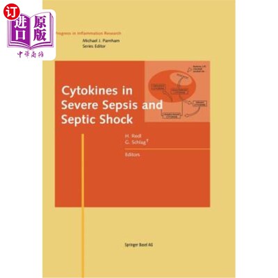 海外直订医药图书Cytokines in Severe Sepsis and Septic Shock 严重脓毒症和脓毒症休克中的细胞因子