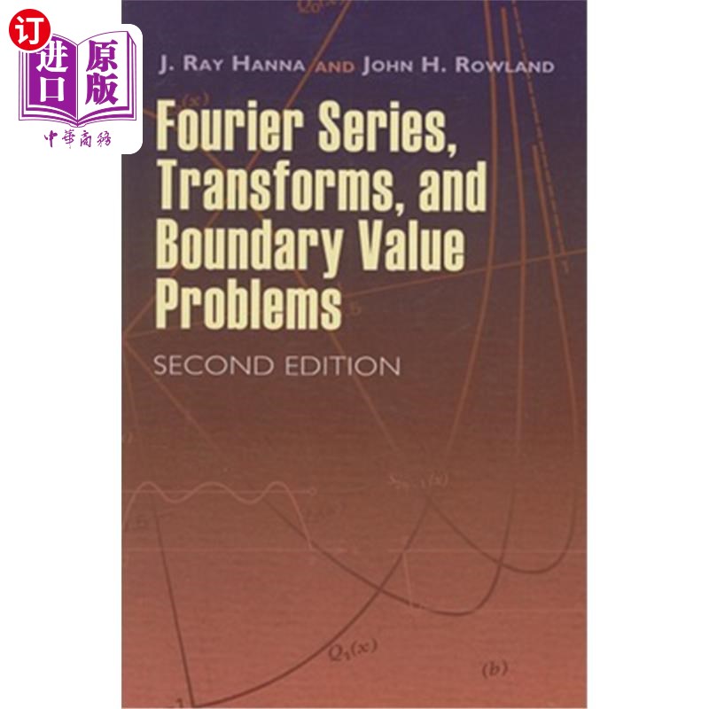 海外直订Fourier Series, Transforms, and Boundary Value Problems 傅立叶级数、变换和边值问题
