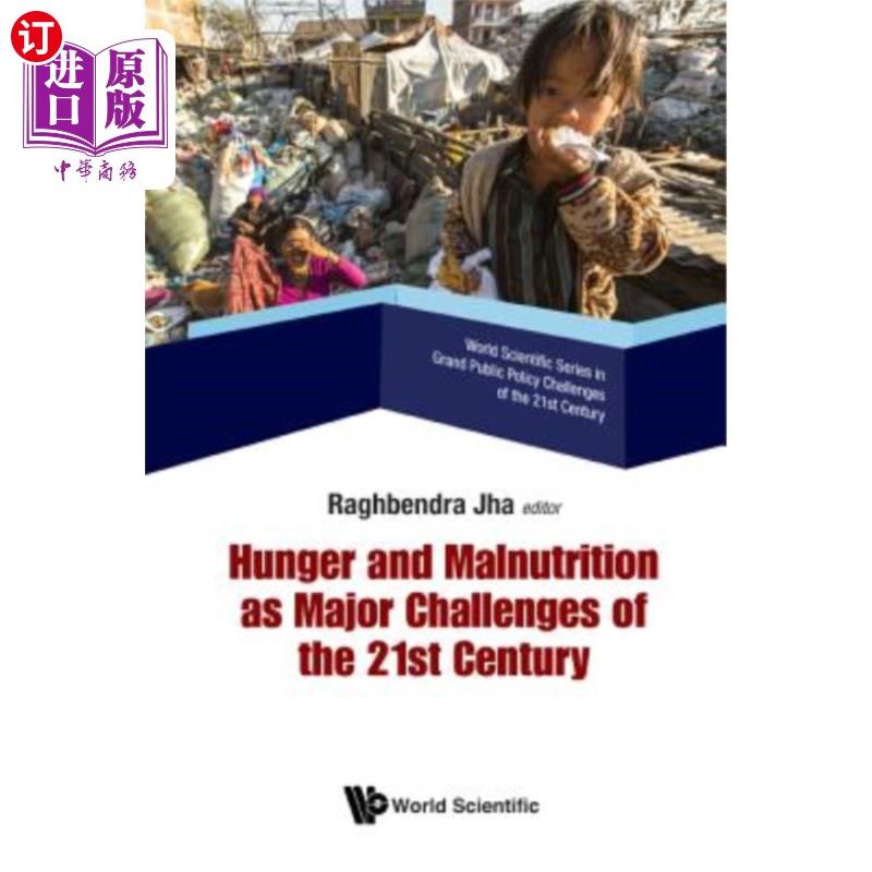 海外直订Hunger and Malnutrition as Major Challenges of the 21st Century 饥饿和营养不良是21世纪的主要挑战