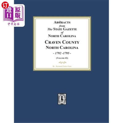 海外直订Abstracts from the State Gazette of North Carolina, 1792-1795, Volume #2 摘自《北卡罗来纳州公报》，1792-179