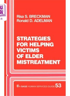 海外直订医药图书Strategies for Helping Victims of Elder Mistreatment 帮助虐待老人受害者的策略