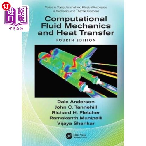 海外直订Computational Fluid Mechanics and Heat Transfer 计算流体力学与传热