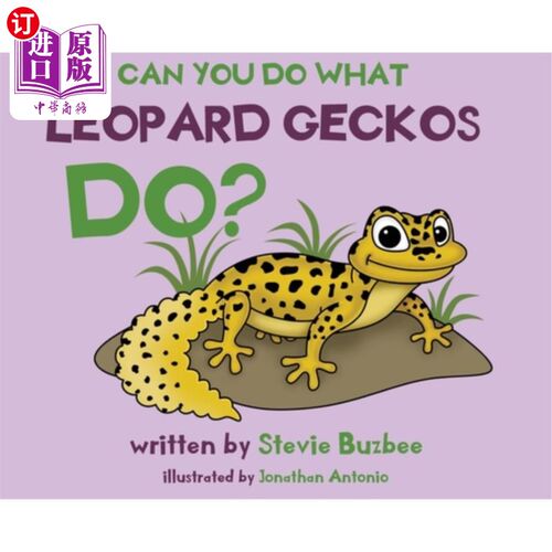 海外直订Can You Do What Leopard Geckos Do? 你能做豹壁虎做的事吗?